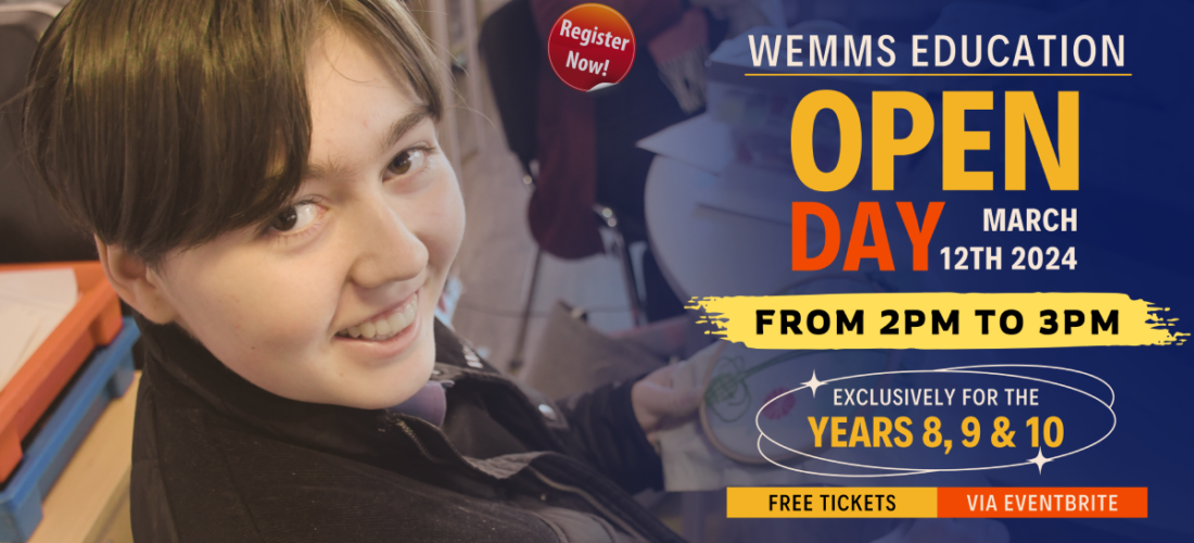 Wemms Education Open Day March 12 Year 8-9-10